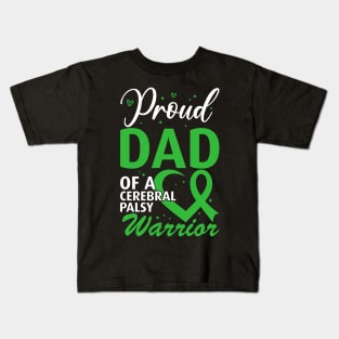 Cerebral Palsy Dad Proud Dad of a Cerebral Palsy Warrior Kids T-Shirt